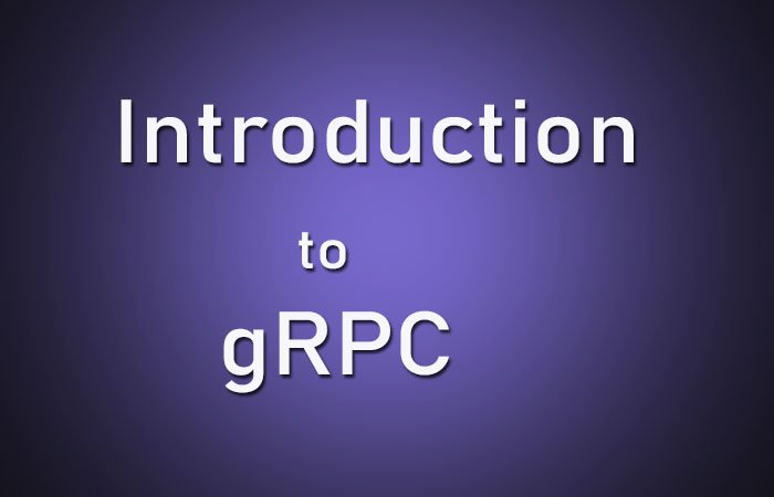 introduction to grpc