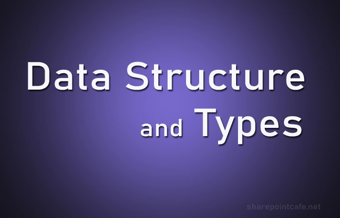 Data Structure and its types